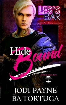 Hide Bound - Book #2 of the Les's Bar