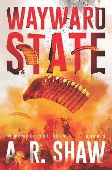 Paperback Wayward State: A Gripping Dystopian Crime Thriller Book