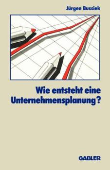 Paperback Wie Entsteht Eine Unternehmensplanung? [German] Book