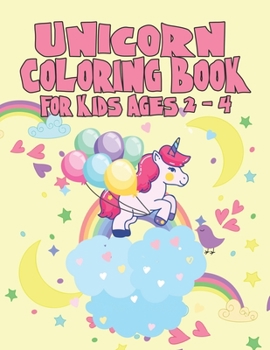 Paperback Unicorn Coloring Book for Kids Ages 2-4: Magical Creatures Unicorns to Color Book