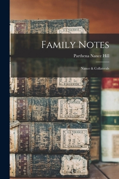 Paperback Family Notes: Nance & Collaterals Book
