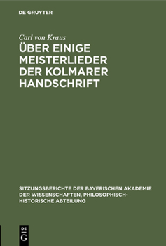 Hardcover Über Einige Meisterlieder Der Kolmarer Handschrift [German] Book