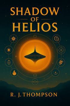 Paperback Shadow of Helios: Book 1 of the Solar Realms Saga Book