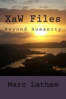 Paperback XaW Files: Beyond Humanity Book