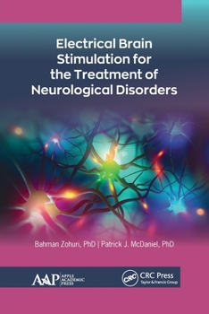 Paperback Electrical Brain Stimulation for the Treatment of Neurological Disorders Book