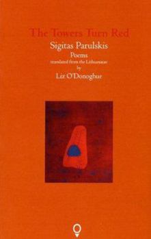 Paperback The Towers Turn Red (Cork 2005 Translation Series) Book