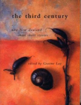 Paperback The Third Century: New New Zealand Short Short Stories Book