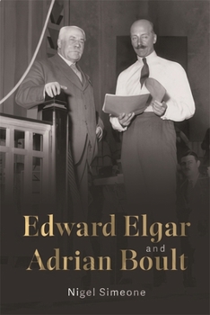 Hardcover Edward Elgar and Adrian Boult Book