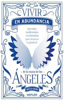 Paperback Vivir En Abundancia de la Mano de Los Angeles -V2* [Spanish] Book