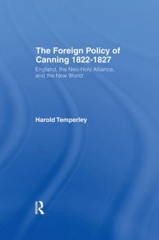 Paperback Foreign Policy of Canning CB: Foreign Plcy Canning Book