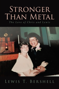 Paperback Stronger Than Metal: The Love of Chris and Lewis Book