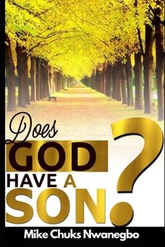 Paperback Does God Have a Son Book