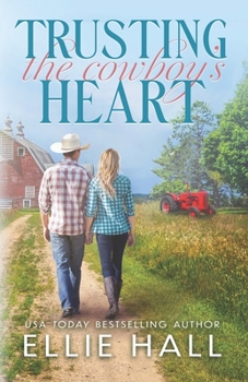 Paperback Trusting the Cowboy's Heart Book