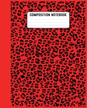 Paperback Composition Notebook: Cool gift for ... leopard accessories men for women, girls Book