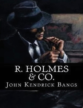 Paperback R. Holmes & Co. (Annotated) Book