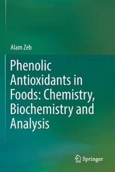 Paperback Phenolic Antioxidants in Foods: Chemistry, Biochemistry and Analysis Book
