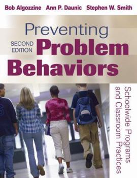 Paperback Preventing Problem Behaviors: Schoolwide Programs and Classroom Practices Book