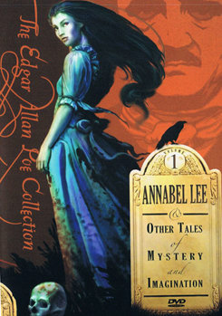 The Edgar Allan Poe Collection Volume 1: Annabel Lee