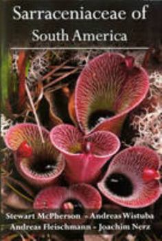 Hardcover Sarraceniaceae of South America Book