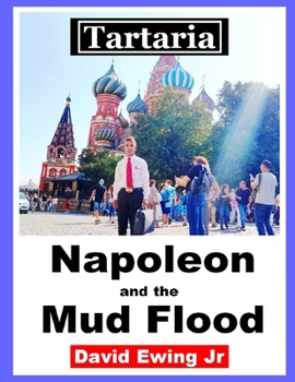 Paperback Tartaria - Napoleon and the Mud Flood: English Book