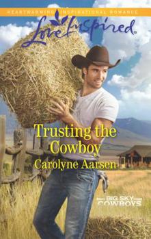 Mass Market Paperback Trusting the Cowboy Book