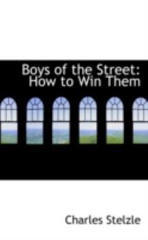 Paperback Boys of the Street: How to Win Them Book