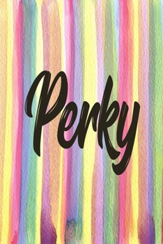 Perky : Journal and Planner : Lined Writing Notebook Journal , Beautiful Gift