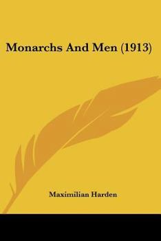 Paperback Monarchs And Men (1913) Book