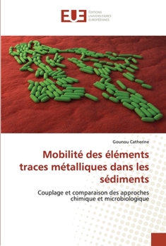 Paperback Mobilité des éléments traces métalliques dans les sédiments [French] Book