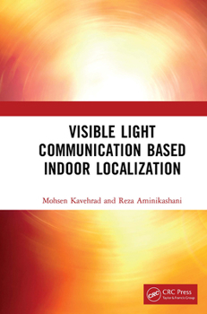 Paperback Visible Light Communication Based Indoor Localization Book