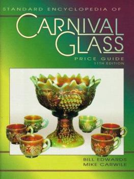 Paperback Standard Encyclopedia of Carnival Glass: Price Guide Book