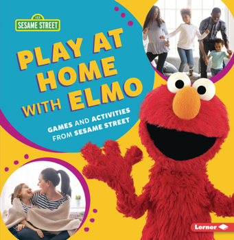 Paperback Play at Home with Elmo: Games and Activities from Sesame Street (R) Book