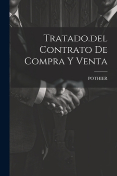 Paperback Tratado.del Contrato De Compra Y Venta [Spanish] Book