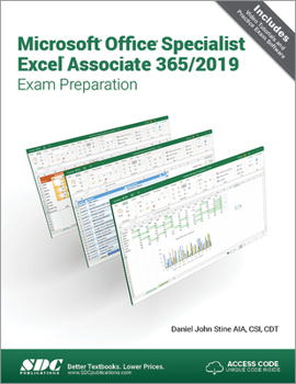 Paperback Microsoft Office Specialist Excel Associate 365 - 2019 Exam Preparation Book