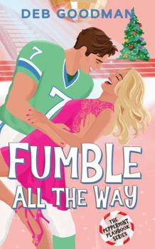 Paperback Fumble All the Way: A Sweet Christmas Romantic Comedy Book