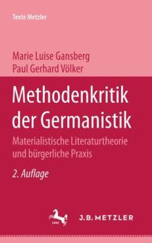 Paperback Methodenkritik Der Germanistik Texte Met [German] Book