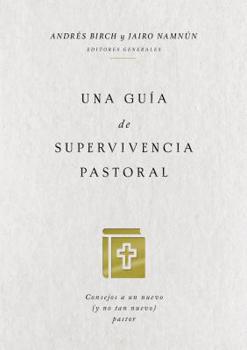 Paperback guía de supervivencia pastoral Softcover A Pastor's Survival Guide [Spanish] Book