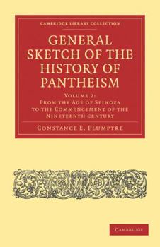 Paperback General Sketch of the History of Pantheism - Volume 2 Book