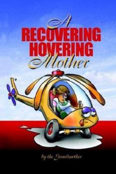 Paperback A Recovering Hovering Mother Book