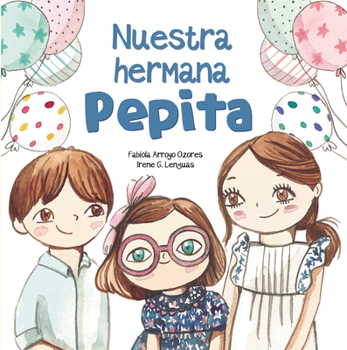 Hardcover Nuestra Hermana Pepita / Our Sister, Pepita [Spanish] Book