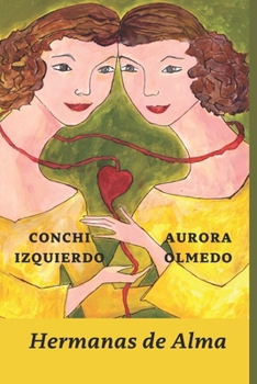 Paperback Hermanas de Alma: Poemario [Spanish] Book