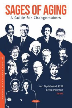 Paperback Sages of Aging: A Guide for Changemakers Book