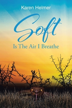 Paperback Soft Is The Air I Breathe Book