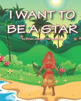 Paperback I Want To Be A Star Book