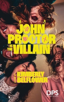 Paperback John Proctor Is the Villain Book