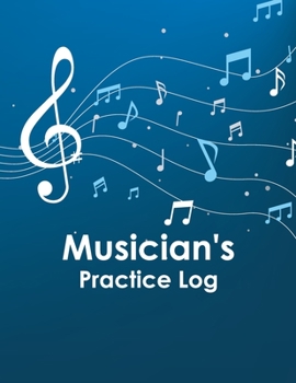 Musician's Practice Log: Basic Lesson Assignment & Daily Practice Record