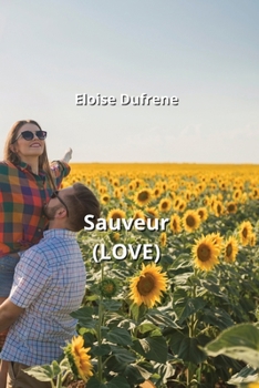 Paperback Sauveur (LOVE) [French] Book
