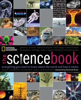Hardcover The Science Book: Everything You Need to Know about the World and How It Works Book
