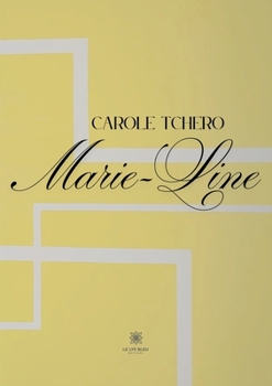 Marie-Line (French Edition)