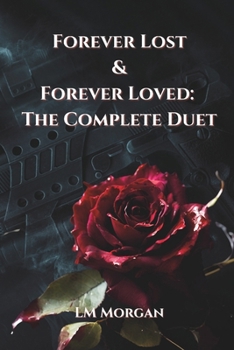 Paperback Forever Lost & Forever Loved: The Complete Duet Book